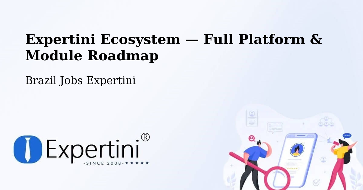 Expertini Ecosystem — Full Platform & Module Roadmap – Caxambu