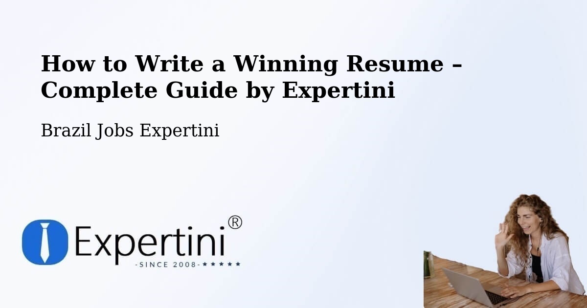 Resume Writing Guide for Job Seekers – Caxambu - Caxambu, Brazil Jobs Expertini
